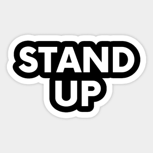 Statement #3: Stand Up Sticker